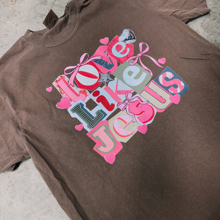 Love like Jesus comfort color tee