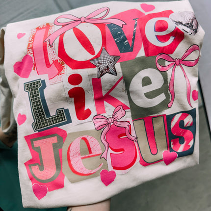 Love like Jesus comfort color tee