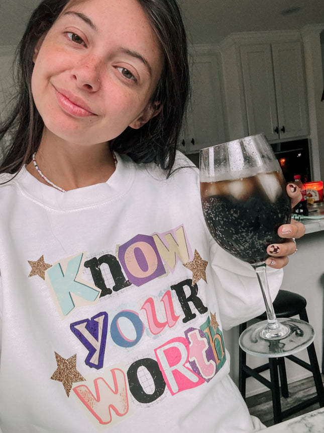 Know your worth tee or sweatshirt